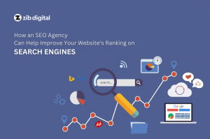 How an SEO Agency Can Help Improve Your Website's Ranking on Search Engines
